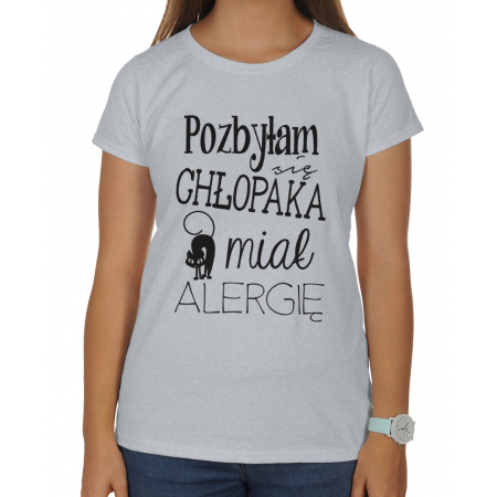 Koszulka damska Pozbyłam się chłopaka kot miał alergię